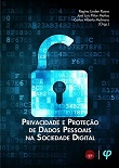 Privacidade e proteção de dados pessoais na sociedade digital