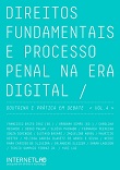 Direitos fundamentais e processo penal na era digital: doutrina e prática em debate - vol. 4