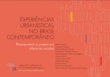 Experiências urbanísticas no Brasil contemporâneo