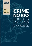 Crimes no Rio: dados oficiais e análises - vol. 1