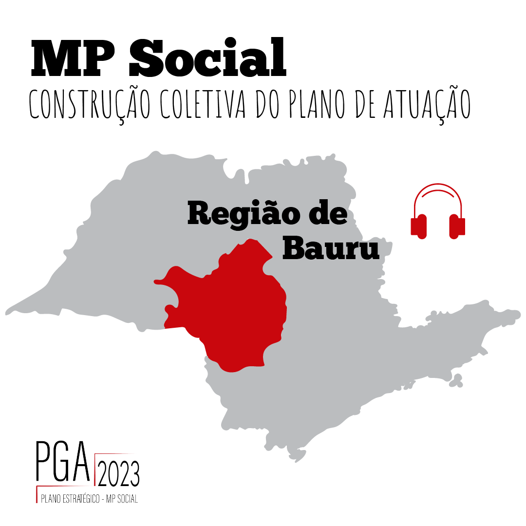 MP Social - Construção coletiva do plano de atuação - Região de São José do Rio Preto - PGA 2023